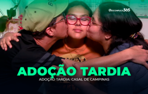 Adoção Tardia: Casal de Campinas