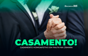 Casamento Homoafetivo em Pauta na Câmara