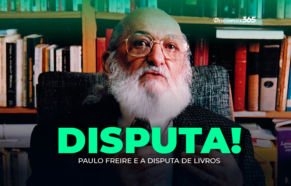 Paulo Freire e a Disputa de Livros