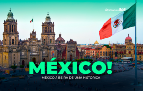 México à Beira de uma Histórica