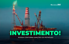 Rússia contorna Sanções do Petróleo