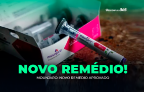 Mounjaro: Novo Remédio Aprovado