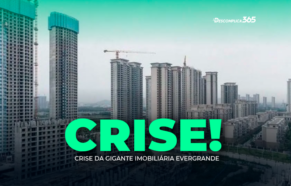 Crise da Gigante Imobiliária Evergrande