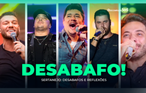 Sertanejo: Desabafos e Reflexões