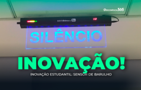 Inovação Estudantil: Sensor de Barulho