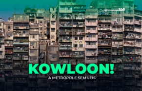 Kowloon: A Metrópole Sem Leis