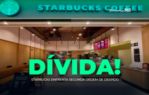 Starbucks Enfrenta Segunda Ordem de Despejo