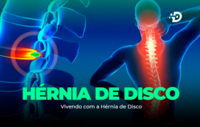 Hérnia de Disco: A Doença mais comum