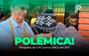 Proposta de CPI Contra ONGs em SP?